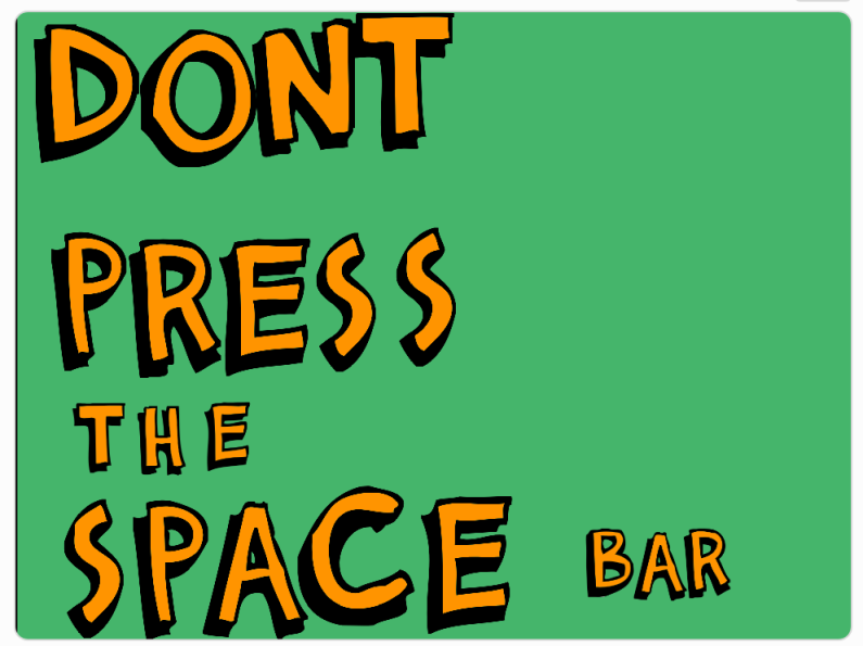 Don't Press the Spacebar State Machine